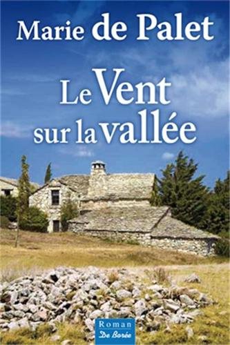 [Le ]vent sur la vallée